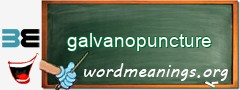 WordMeaning blackboard for galvanopuncture